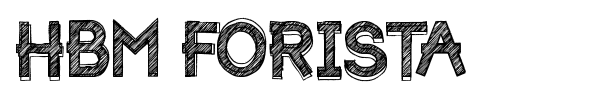 HBM Forista font preview